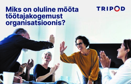 Töötajakogemus kui organisatsiooni edu võti