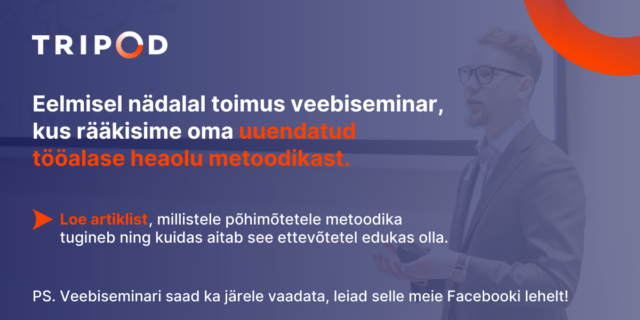 Tripodi uuenduslik tööalase heaolu metoodika 