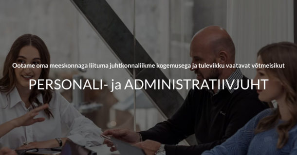 PERSONALI- JA ADMINISTRATIIVJUHT
