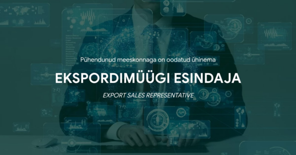 EKSPORDIMÜÜGI ESINDAJA | EXPORT SALES REPRESENTATIVE